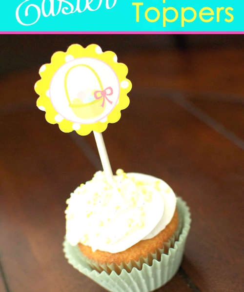 FREE Easter Cupcake Toppers Printable.